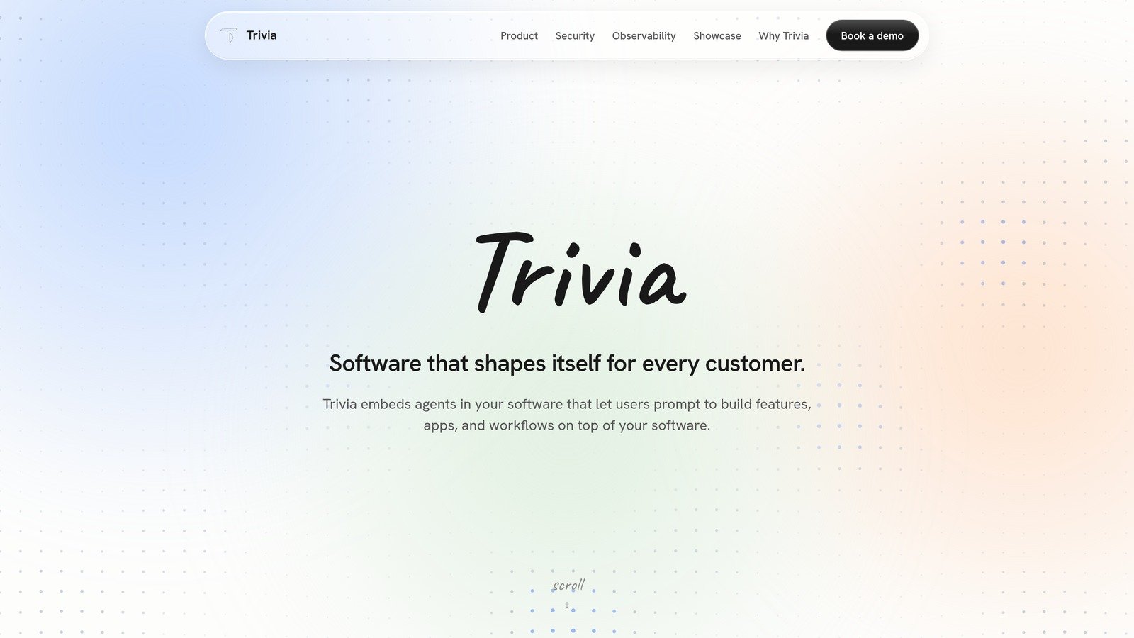 Trivia (trivia.dev), software that shapes itself for every customer, Founders Inc Off Season II