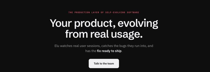 ELU - your product, evolving from real usage