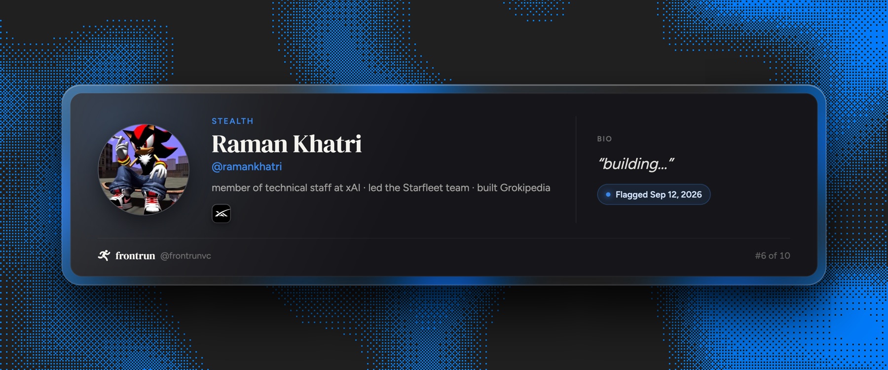 Raman Khatri, ex xAI, building in stealth, flagged September 12 2026